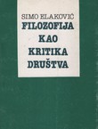 Filozofija kao kritika društva. Iskustva i iskušenja Frankfurtske škole