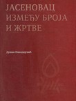 Jasenovac između broja i žrtve (2.izd.)