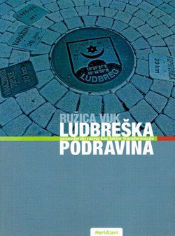 Ludbreška Podravina - gospodarski razvoj kao faktor transformacije