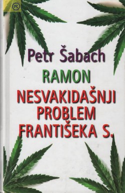 Ramon / Nesvakidašnji problem Františeka S.