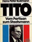 Tito. Vom Partisan zum Staatsmann