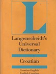 Langenscheidt Universal Croatian Dictionary. English-Croatian, Croatian-English