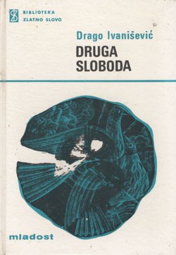 Druga sloboda. Izbor pjesama