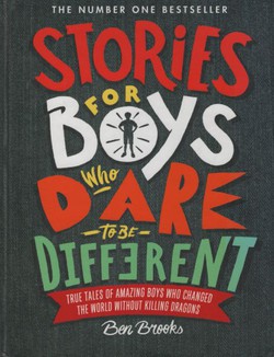 Stories for Boys Who Dare to be Different