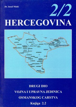 Hercegovina 2/2. Vojna i upravna jedinica Osmanskog carstva