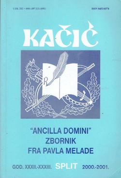 "Ancilla Domini". Zbornik fra Pavla Melade (Kačić XXXII-XXXIII/2000-2001)