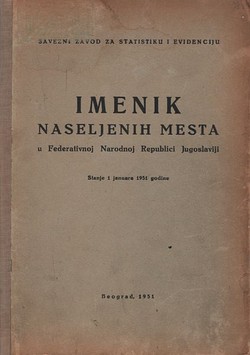 Imenik naseljenih mesta u FNRJ. Stanje 1 januara 1951 godine