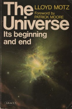 The Universe. Its Beginning and End