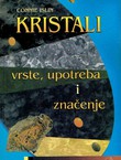 Kristali  - vrste, upotreba i značenje