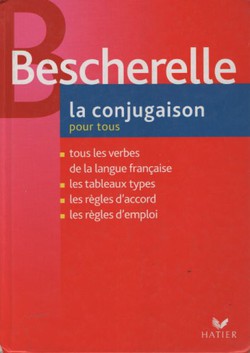 Bescherelle. La conjugaison pour tous