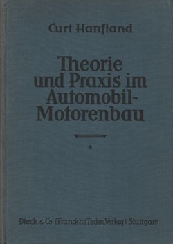 Theorie und Praxis im Automobil-Motorenbau (2.Aufl.)