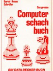 Das grosse Computerschachbuch