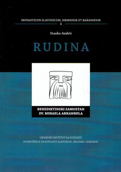 Rudina. Benediktinski samostan Sv. Mihaela Arkanđela