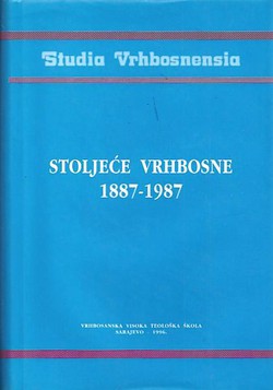 Stoljeće Vrhbosne 1887-1987