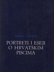 Portreti i eseji o hrvatskim piscima