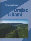 Orašac u Rami. U povodu 50. obljetnice podružne crkve