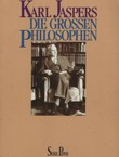 Die grossen Philosophen I. (4.Ausg.)