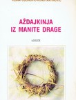 Aždajkinja iz Manite Drage (Običaji, vjerovanja, magija, liječenje)