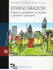 Vitalni gradovi. Pogled iz perspektive stručnjaka u gradskim upravama