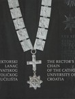 Rektorski lanac Hrvatskog katoličkog sveučilišta / The Rector's Chain of the Catholic University of Croatia