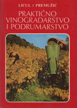 Praktično vinogradarstvo i podrumarstvo (6.dop.izd.)