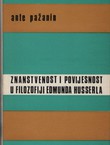 Znanstvenost i povijesnost u filozofiji Edmunda Husserla