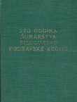 Sto godina šumarstva Bilogorsko-podravske regije