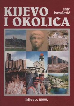 Kijevo i okolica. Kulturnopovijesna, etnografska i prirodna baština hrvatskoga Podinarja