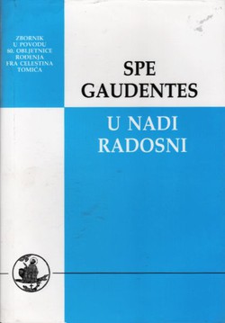 Spe gaudentes. U nadi radosni