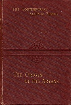 The Origin of the Aryans (2nd Ed.)