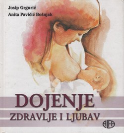 Dojenje. Zdravlje i ljubav