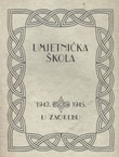 Umjetnička škola 1942.-1945. u Zagrebu