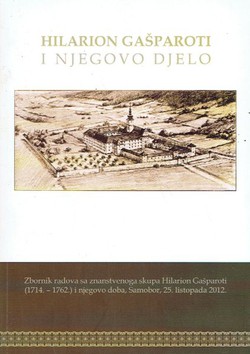 Hilarion Gašparoti i njegovo djelo