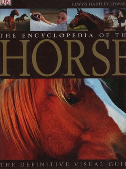 The Encyclopedia of Horses