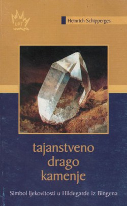 Tajanstveno drago kamenje. Simbol ljekovitosti u Hildegarde iz Bingena