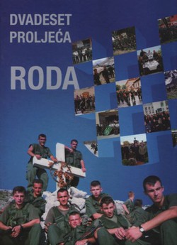 Dvadeset proljeća Roda. Monografija Specijalne jedinice policije PU Varaždinske "Roda"