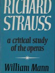 Richard Strauss. A Critical Study of the Operas