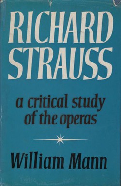 Richard Strauss. A Critical Study of the Operas