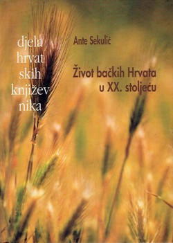 Život bačkih Hrvata u XX. stoljeću