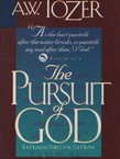 The Pursuit of God. The Human Thirst for the Divine