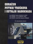 Obračun putnih troškova i ostalih nadoknada (3.izmijenj.izd.)