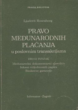 Pravo međunarodnih plaćanja u poslovnim transakcijama. Drugi svezak