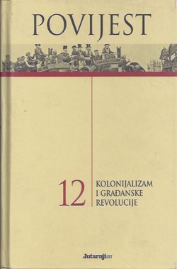 Povijest 12. Kolonijalizam i građanske revolucije