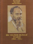 Dr. Velimir Deželić stariji (1864.-1941.)