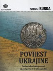 Povijest Ukrajine. Povijest ukrajinskog naroda od pretpovijesti do 2022. godine