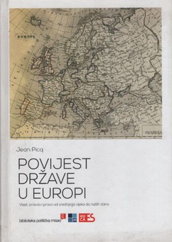 Povijest države u Europi. Vlast, pravda i pravo srednjega vijeka do naših dana