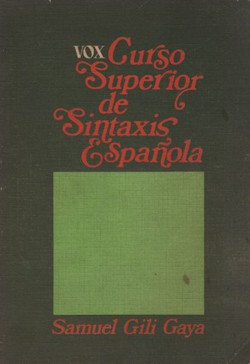 Curso Superior de Sintaxis Espanola