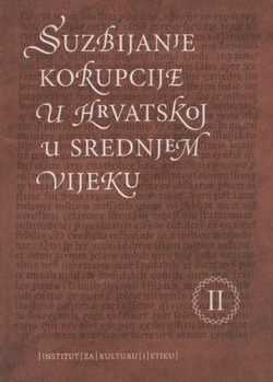 Suzbijanje korupcije u Hrvatskoj u srednjem vijeku II.