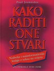 Kako raditi one stvari