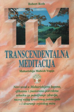 Transcendentalna meditacija Maharishija Mahesh Yogija